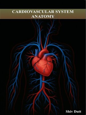 cover image of Cardiovascular System Anatomy